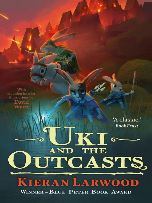 Title details for Uki and the Outcasts by Kieran Larwood - Available
